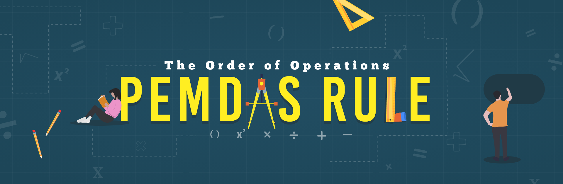 The Order of Operations: PEMDAS Rule
