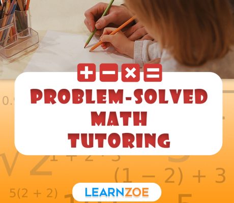 Problem-solved Math Tutoring