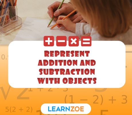Represent Addition and Subtraction with Objects