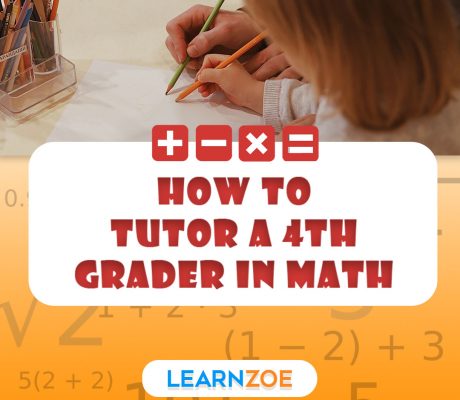 How to Tutor a 4th Grader in Math