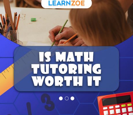 Is Math Tutoring Worth It